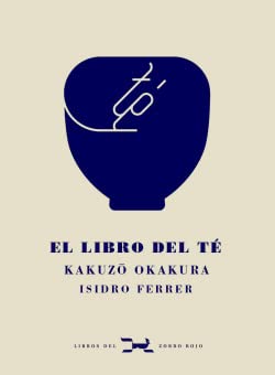 El Libro Del Té [first Edition]