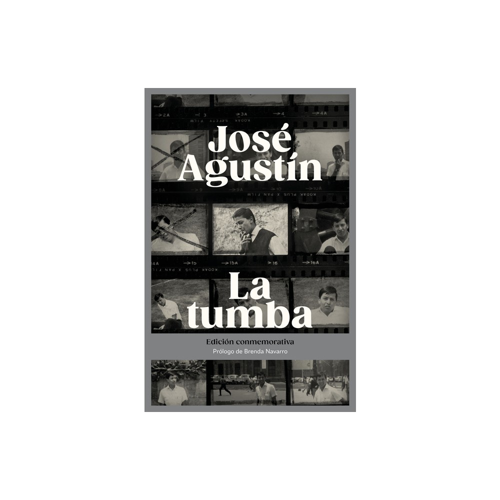 La Tumba (Edición Conmemorativa) / the Tomb (Commemorative Edition) - by José Austín (Paperback)