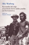 Recuerdos Del Viaje Al Territorio De Los Indios Pueblo En Norteamérica