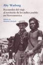 Recuerdos Del Viaje Al Territorio De Los Indios Pueblo En Norteamérica