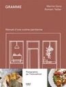 Gramme : Manuel D'une Cuisine Parisienne
