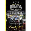 Horas De Comida En La Ciudad De Mexico