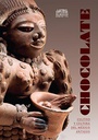 Chocolate: Cultivo Y Cultura Del MexiNikita Harwich; Jean Michel Hopa