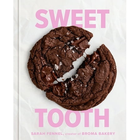 Sweet Tooth 100 Desserts to Save Room for (a Baking Book)