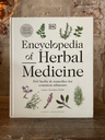 Encyclopedia of Herbal Medicine New Edition : 560 Herbs and Remedies for Common Ailments