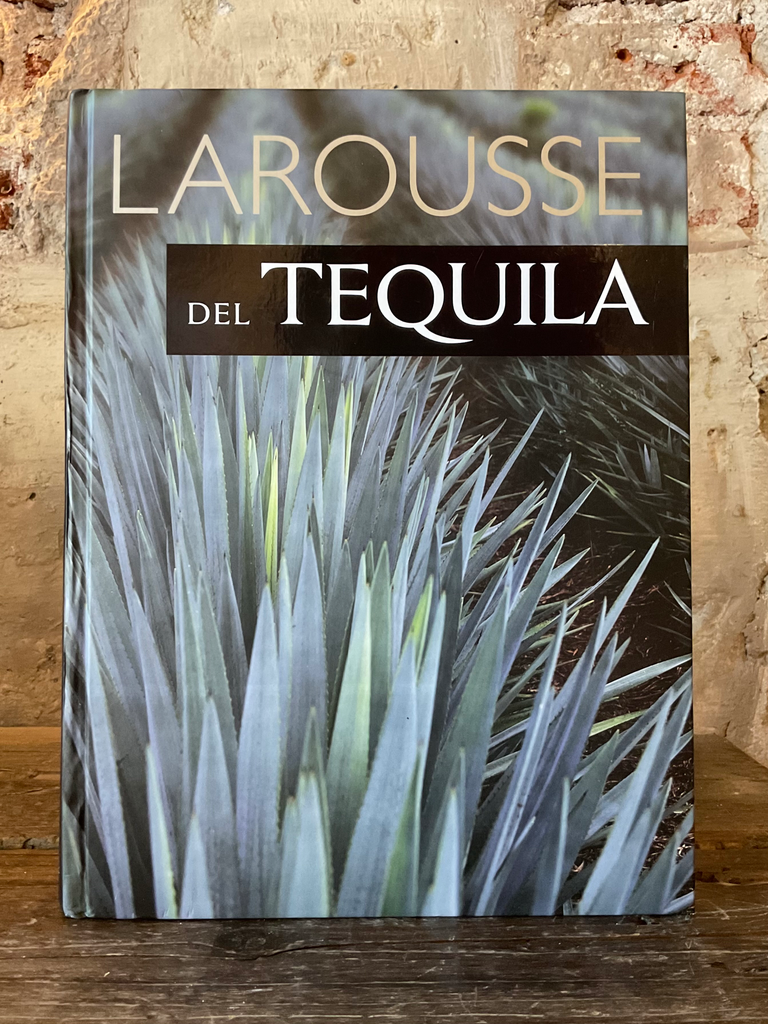 Larousse Del Tequila