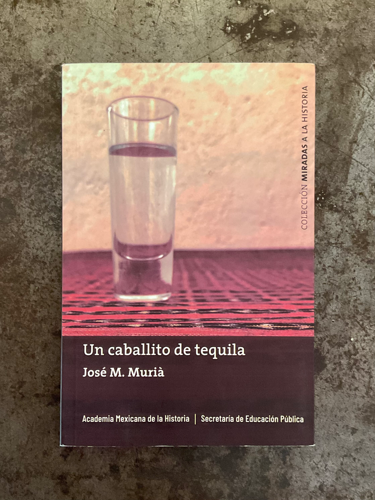 Un caballito de tequila José M. Muria