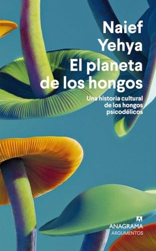 El Planeta De Los Hongos (Spanish Edition)