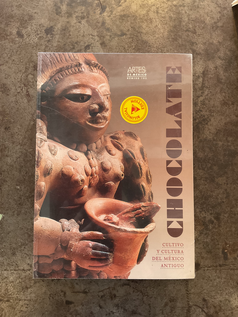 Artes de México. Chocolate: Cultivo Y Cultura Del MexiNikita Harwich; Jean Michel Hopa