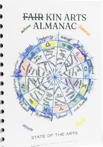 Justine Maxelon Fair Kin Arts Almanac (Spiral Bound)