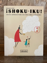 Shoku-iku!: Cocina Japonesa Para Una Vida Larga Y Saludable