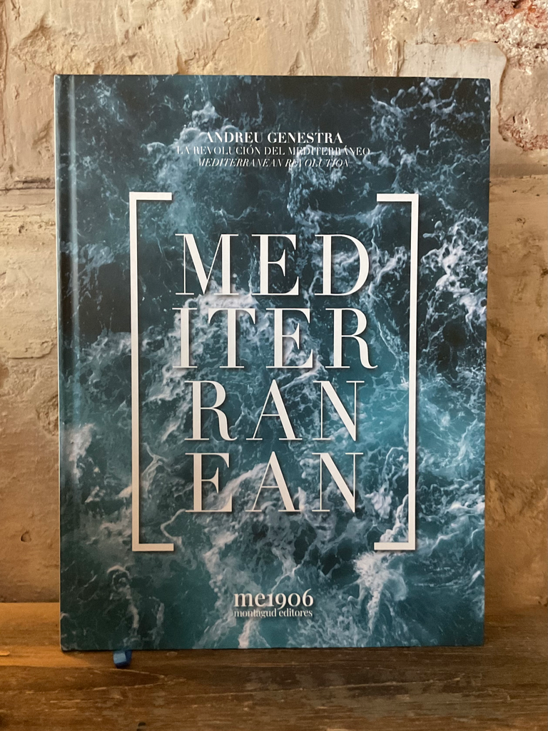 Mediterranean. La revolución del Mediterráneo. Bilingüe