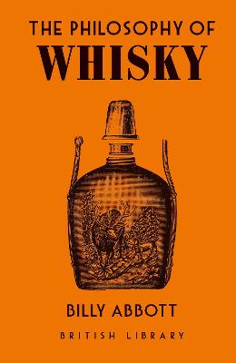 The Philosophy of Whisky