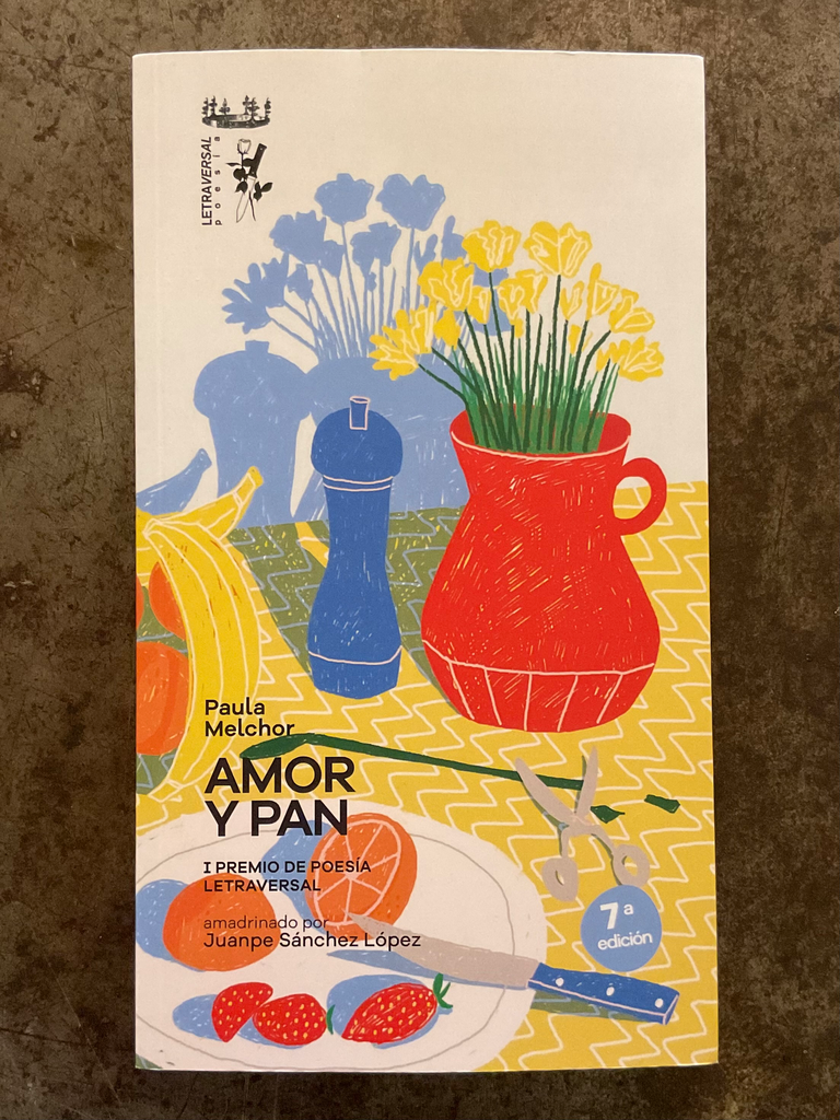 Amor Y Pan: Notas Sobre El Hambre