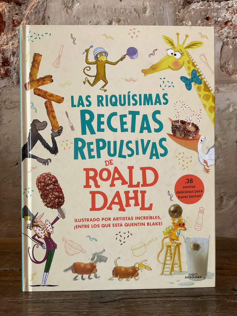 Las Riquísimas  Recetas Repulsivas De Roald Dahl