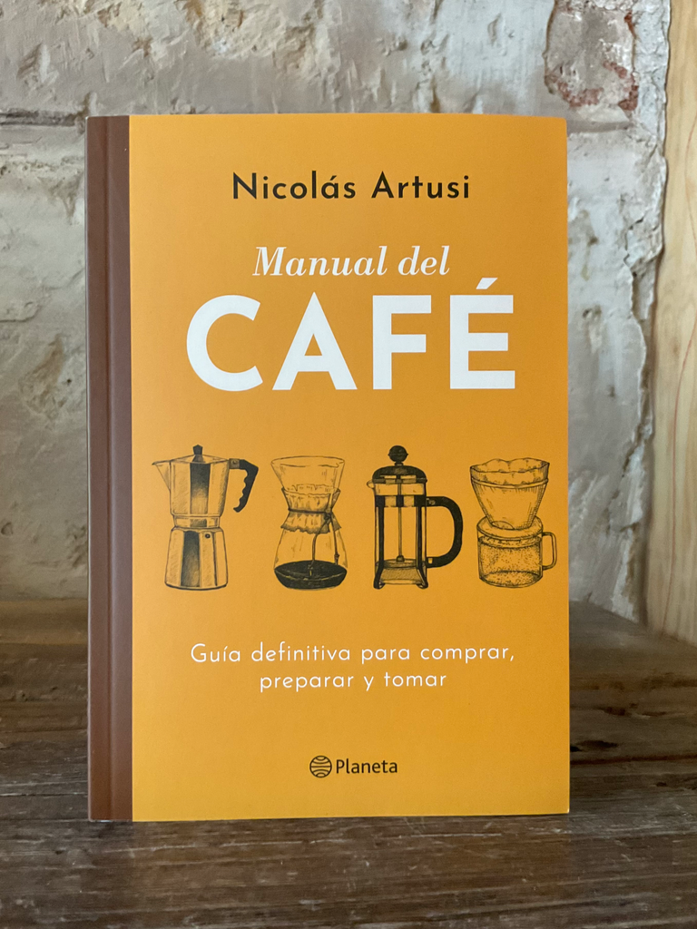 Manual del café. Nicolás Artusi
