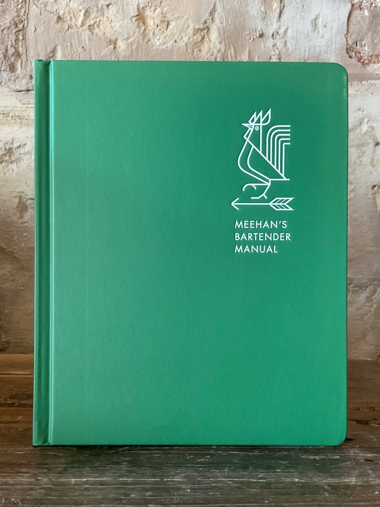 Meehan's Bartender Manual [a Cocktail Reference an