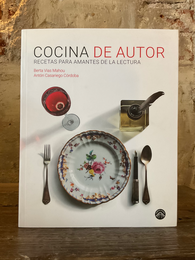 Cocina De Autor: Recetas Para Amantes De La Lectura