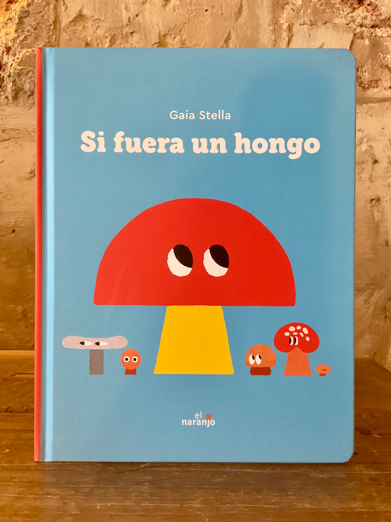 Si fuera un hongo