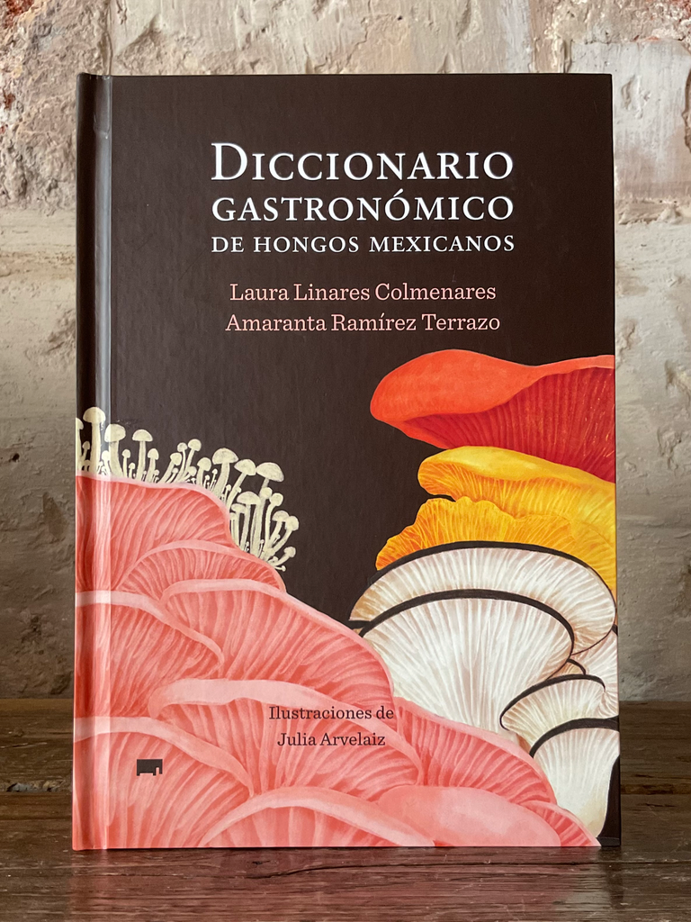 Diccionario gastronómico de hongos mexicanos