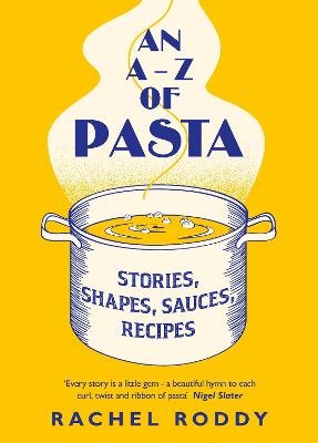 An a-Z of Pasta | Hardback