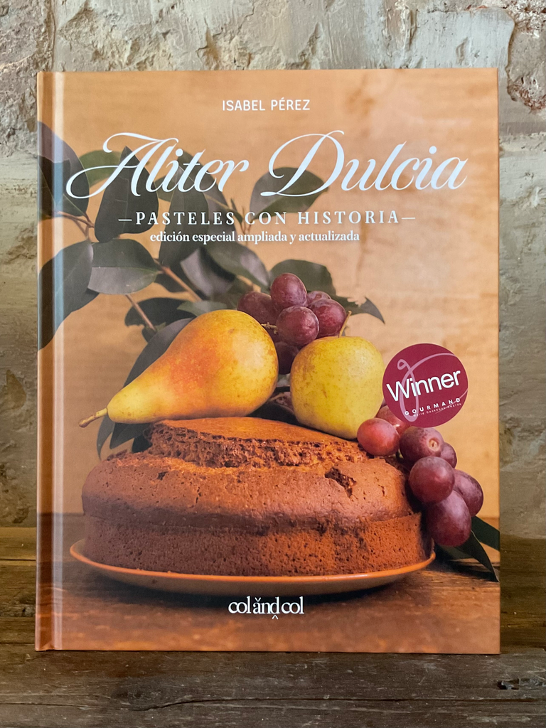 Aliter Dulcia. Pasteles con historia