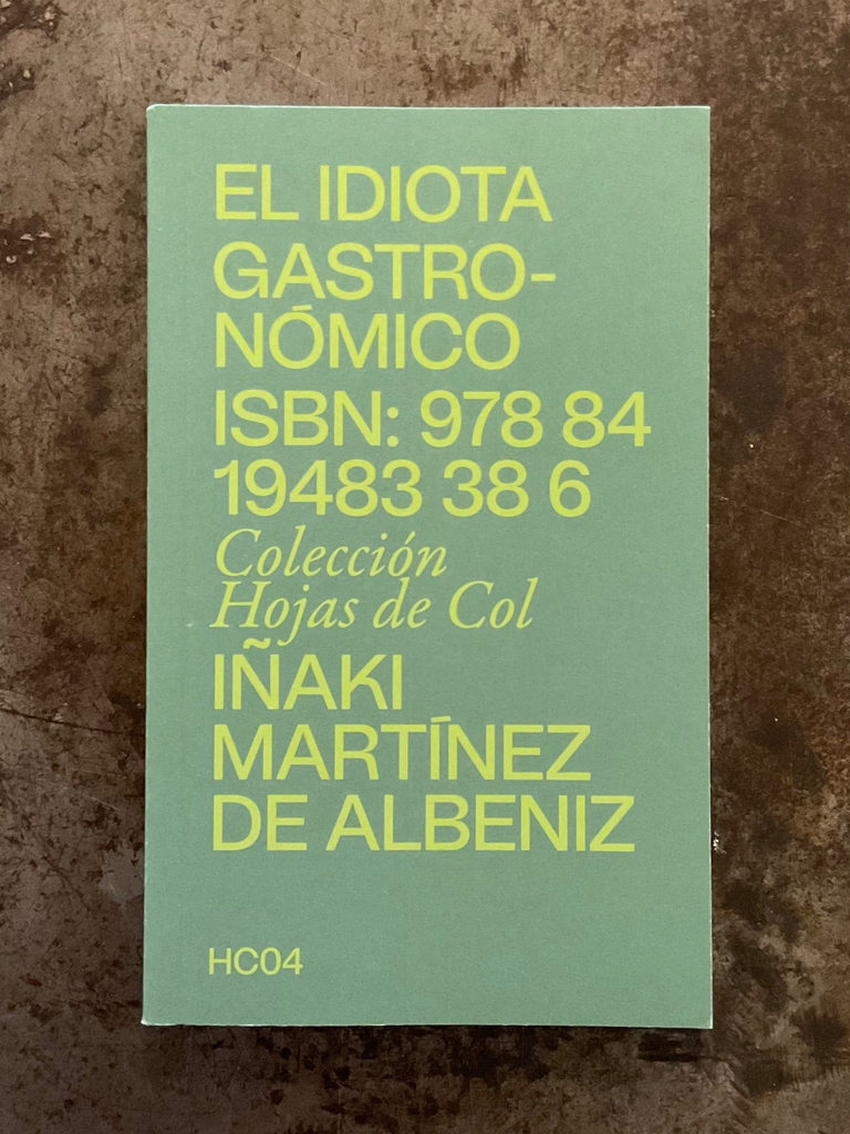 EL IDIOTA GASTRONÓMICO