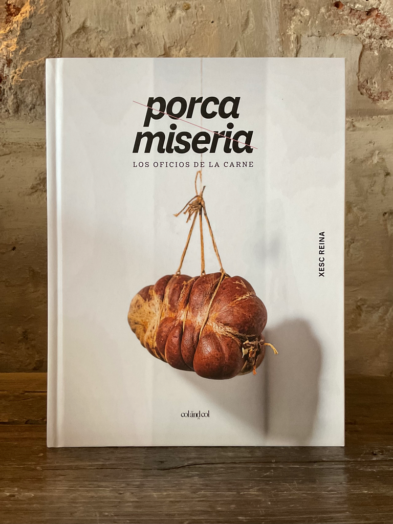 PORCA MISERIA. LOS OFICIOS DE LA CARNE