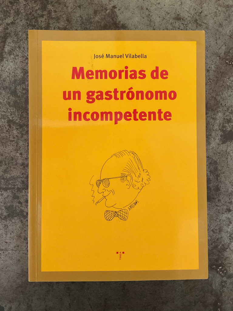 Memorias de un gastrónomo incompetente