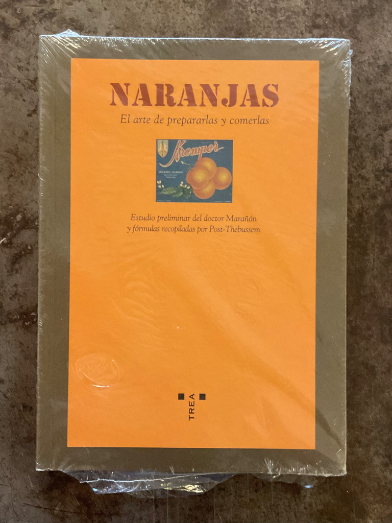 Naranjas. El arte de preparlas y comerlas