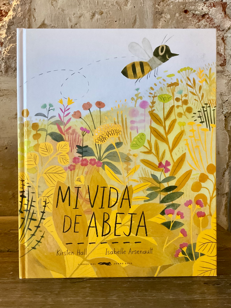 MI VIDA DE ABEJA