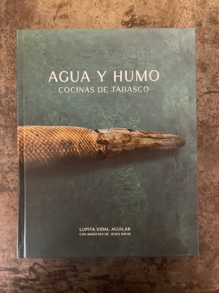 Agua y Humo. Cocinas de Tabasco