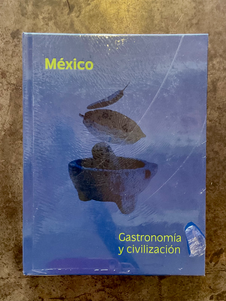 Mexico, gastronomía y civilización