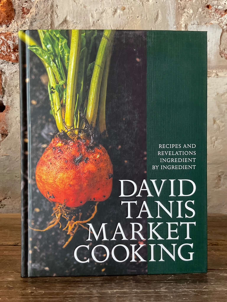 David Tanis Market Cooking 