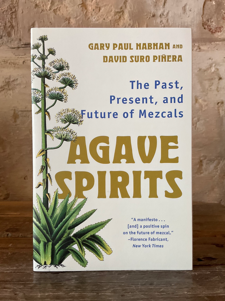 Agave Spirits: the Past, Present, and Future of Mezcals