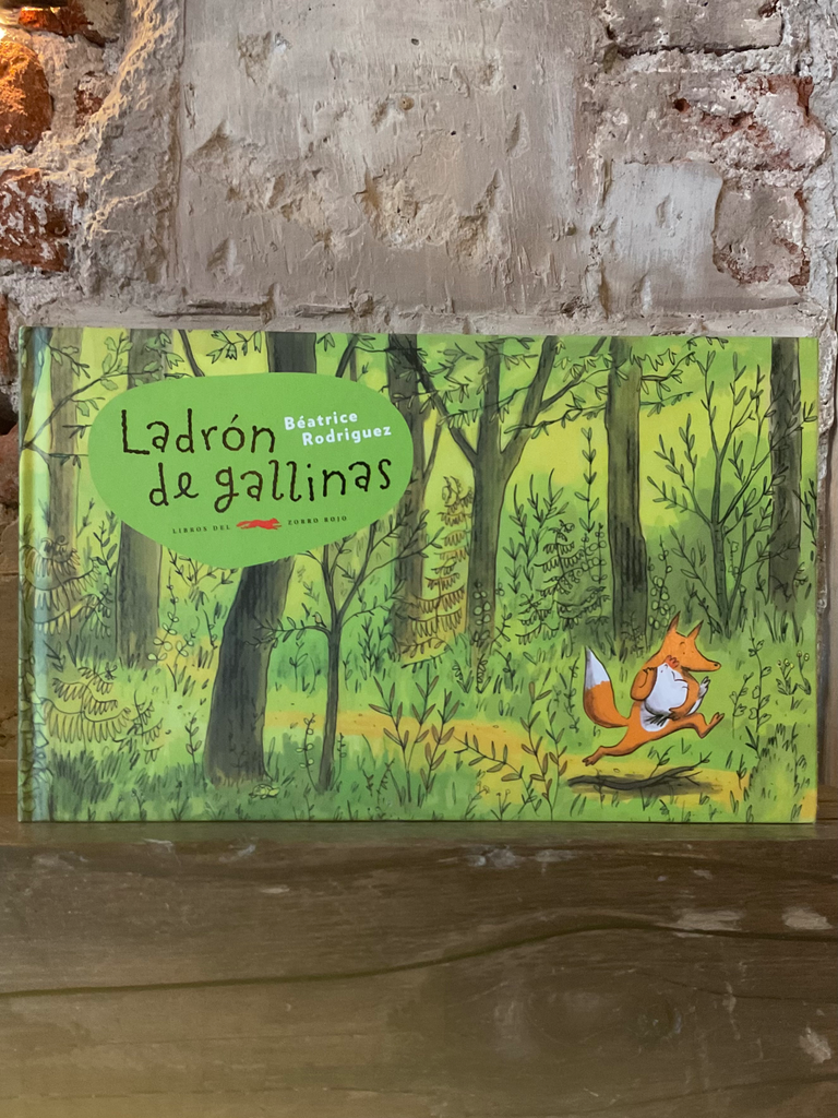 El Ladron De Gallinas