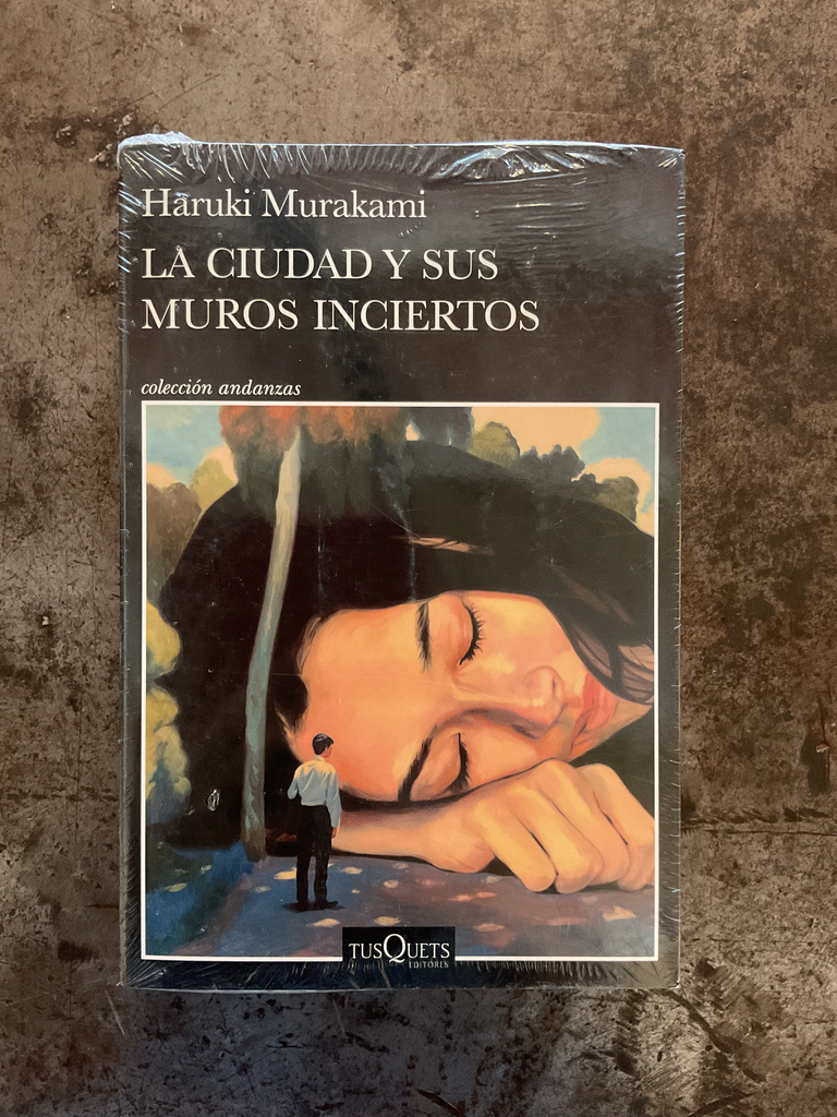 La Ciudad Y Sus Muros Inciertos / - by Haruki Murakami (Paperback)