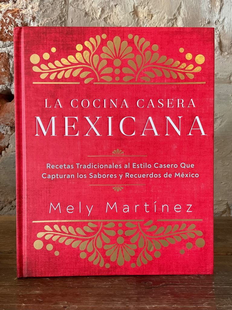 La Cocina Casera Mexicana ESPAÑOL