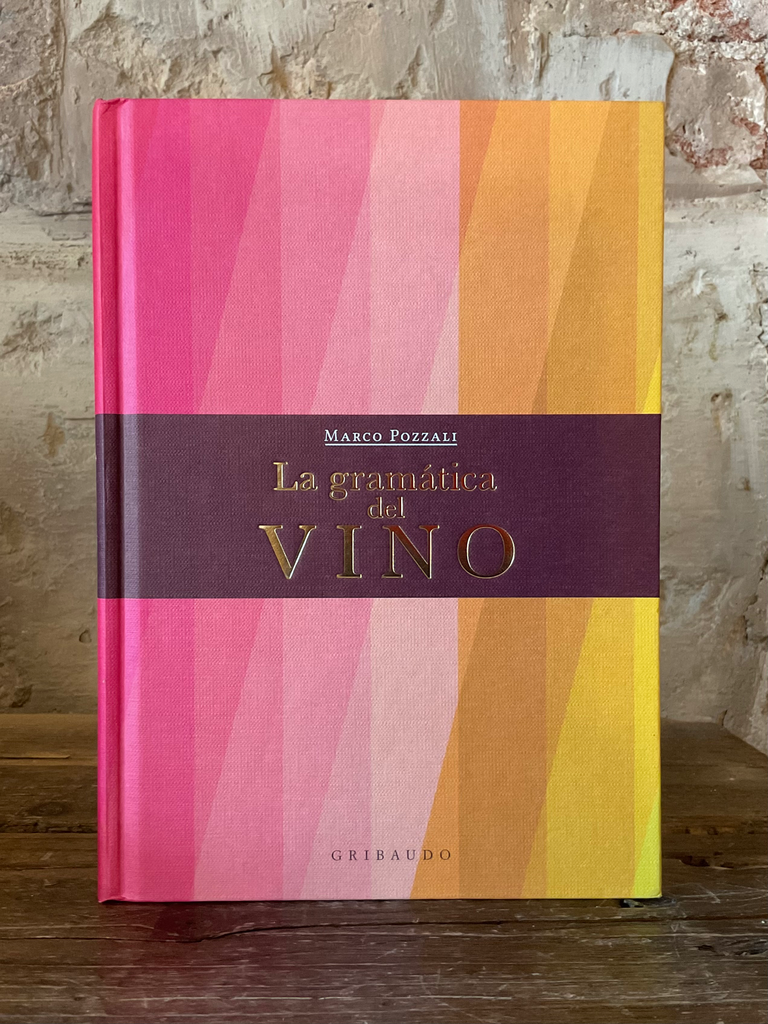 La Gramática Del Vino