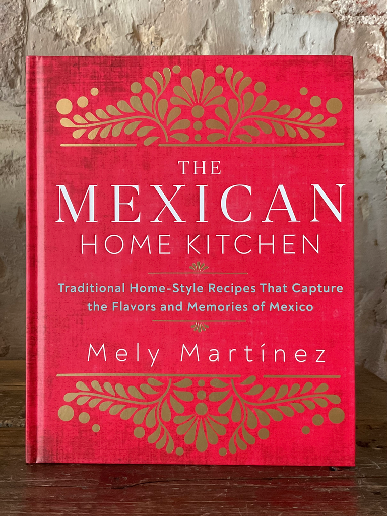 The Mexican Home Kitchen INGLES