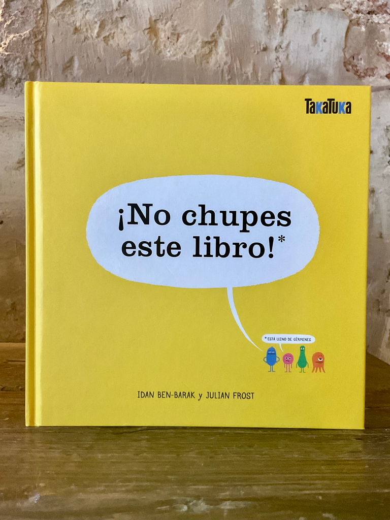 ¡No Chupes Este Libro!