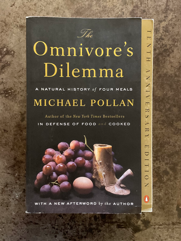 The Omnivore's Dilemma: A Natural History of Four Meals