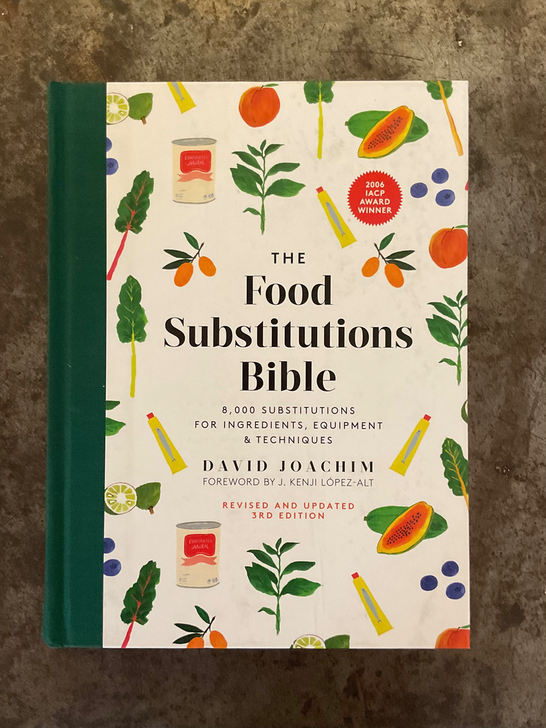 The Food Substitutions Bible: 8,000 Substitutions for Ingredients, Equipment and Techniques (Revised and Updated 3rd Edition)
