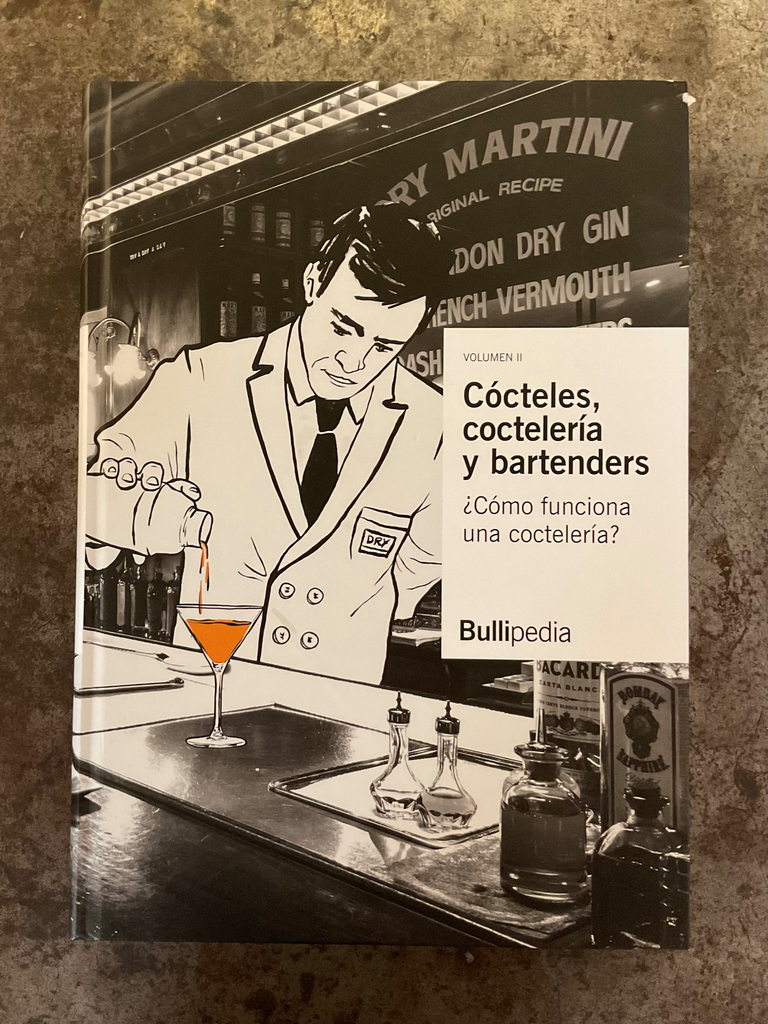 COCTELES, COCTELERIA Y BARTENDERS VOL. 2 Bullipedia