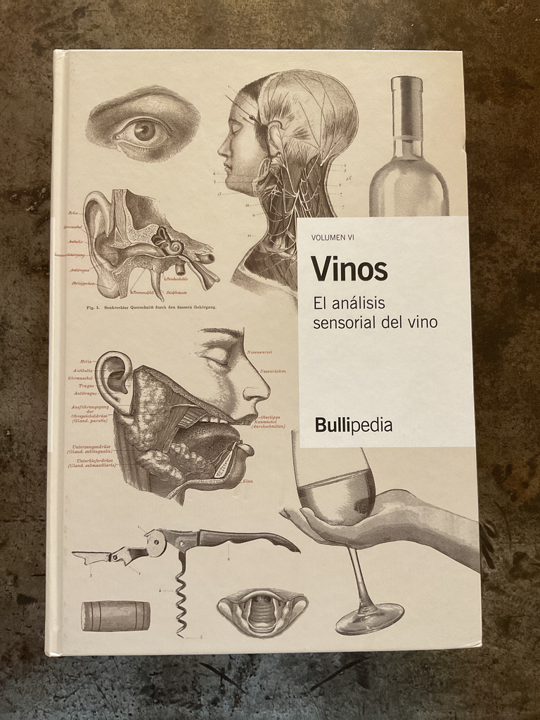 Bullipedia. VINOS. ANALISIS SENSORIAL DEL VINO (volumen VI) 