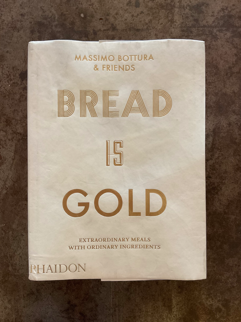 BREAD IS GOLD