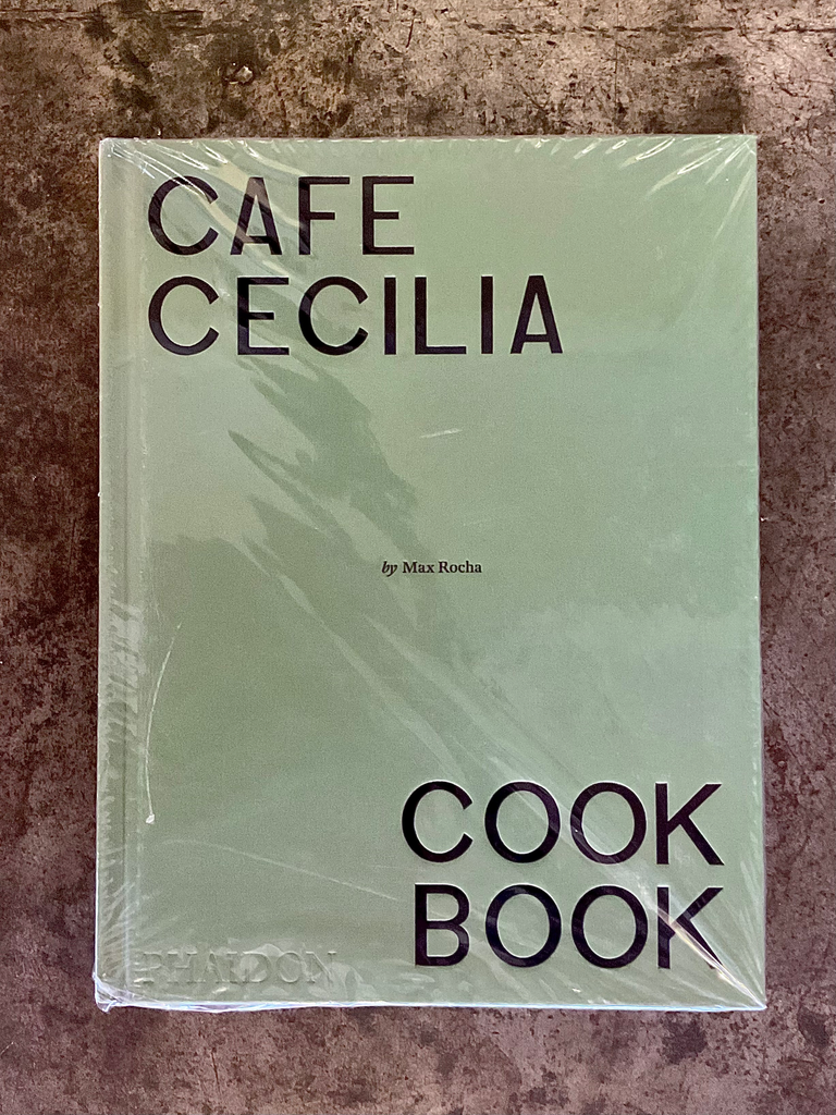 CAFE CECILIA COOKBOOK