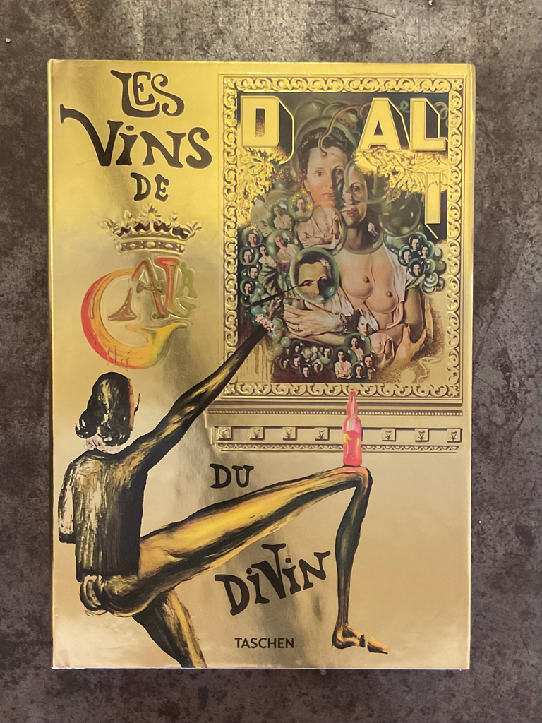 Les Vins de Gala de Dalí. (english) Taschen