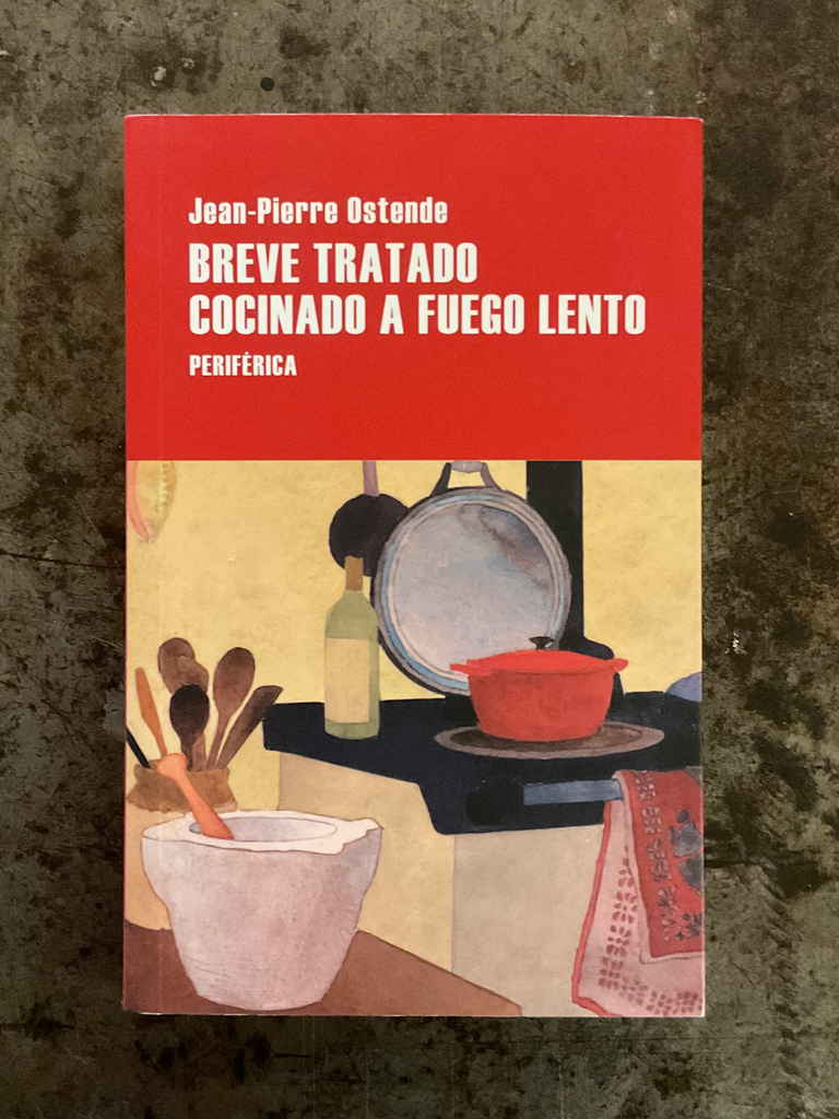 Breve tratado cocinado a fuego lento