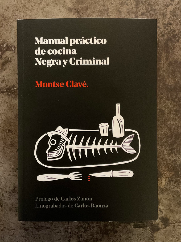 Manual práctico de cocina negra y criminal